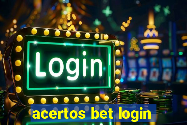 acertos bet login